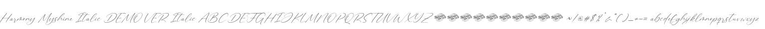 Harmony Myshine Italic DEMO VER