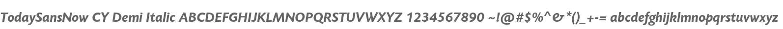 TodaySansNow CY Demi Italic