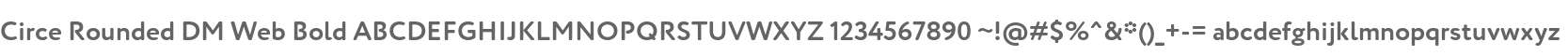 Circe Rounded DM Web Bold