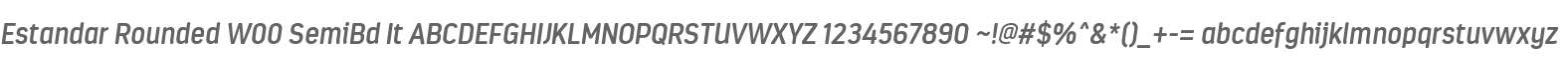Estandar Rounded W00 SemiBd It