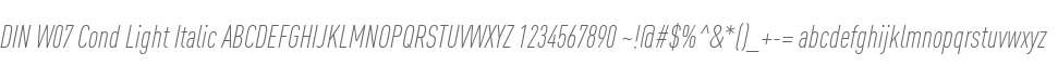 DIN W07 Cond Light Italic
