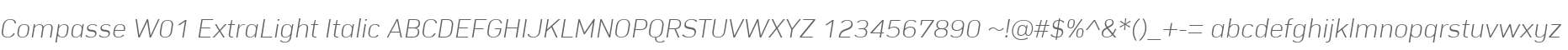 Compasse W01 ExtraLight Italic