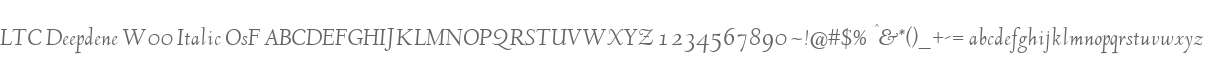 LTC Deepdene W00 Italic OsF