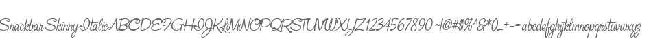 Snackbar Skinny Italic