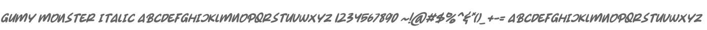 Gumy Monster Italic