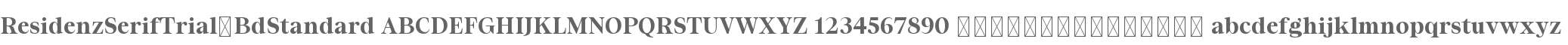 Residenz Serif Trial Bold Standard