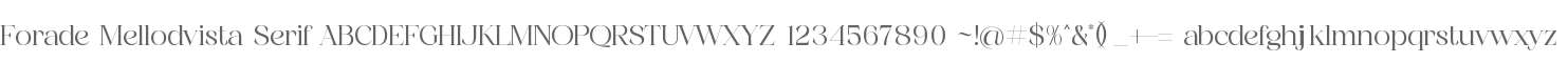 Forade Mellodvista Serif