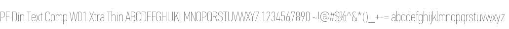 PF Din Text Comp W01 Xtra Thin