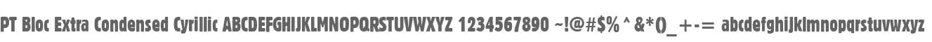 PT Bloc Extra Condensed Cyrillic