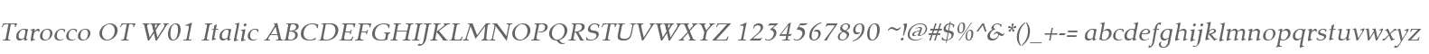 Tarocco OT W01 Italic