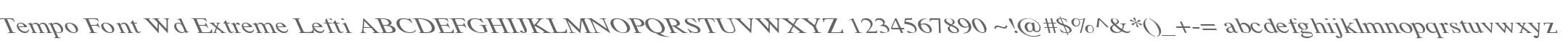 Tempo Font Wd Extreme Lefti