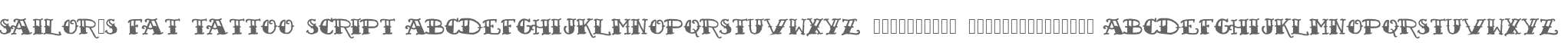Sailor's Fat Tattoo Script