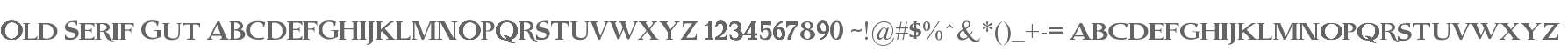 Old Serif Gut