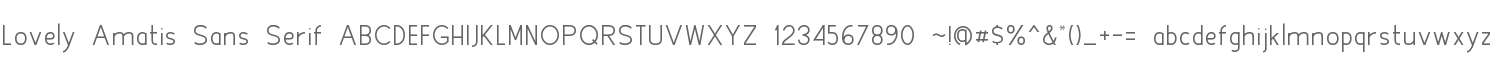 Lovely Amatis Sans Serif