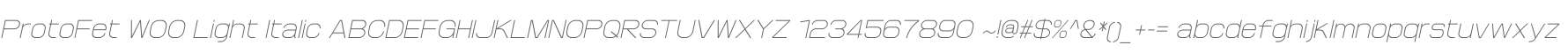 ProtoFet W00 Light Italic
