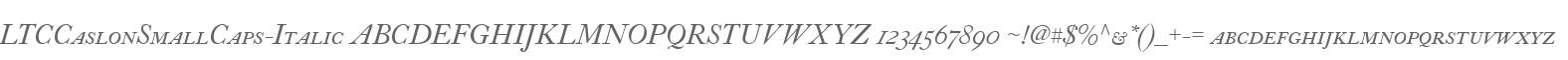 LTCCaslonSmallCaps-Italic