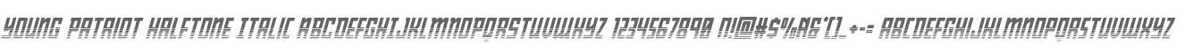 Young Patriot Halftone Italic