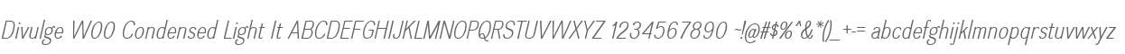 Divulge W00 Condensed Light It