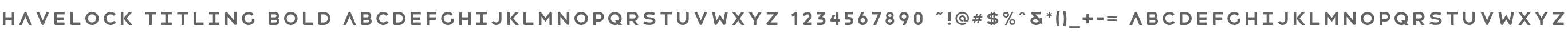 Havelock Titling Bold