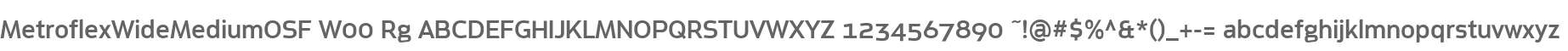 MetroflexWideMediumOSF W00 Rg