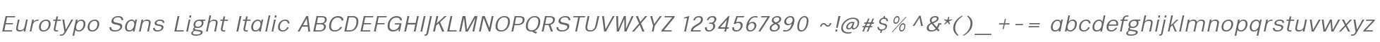 Eurotypo Sans Light Italic