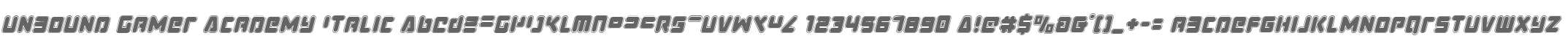 Unbound Gamer Academy Italic