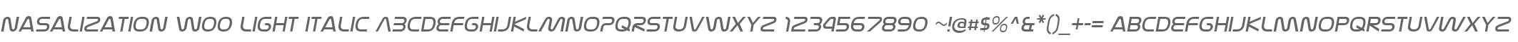 Nasalization W00 Light Italic