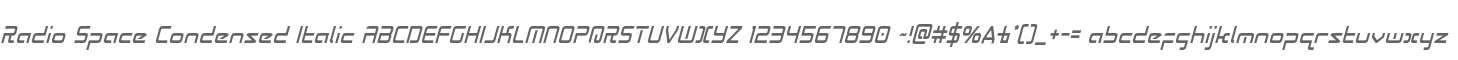 Radio Space Condensed Italic