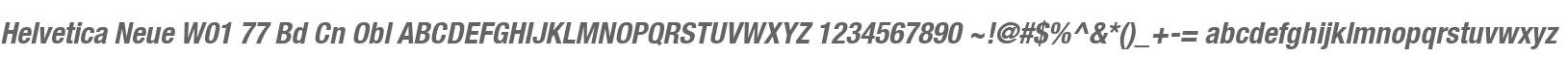 Helvetica Neue W01 77 Bd Cn Obl