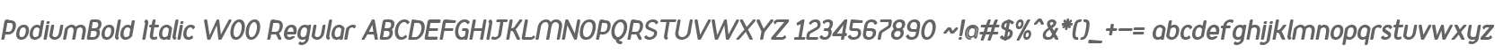 PodiumBold Italic W00 Regular