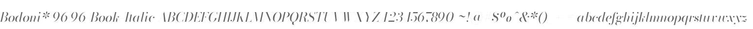 Bodoni* 96 Book Italic