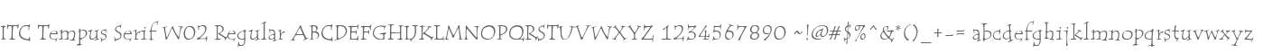 ITC Tempus Serif W02 Regular
