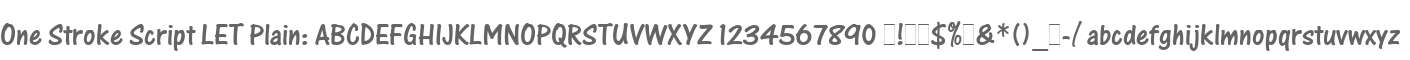 One Stroke Script LET Plain: