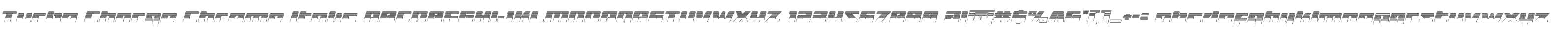 Turbo Charge Chrome Italic