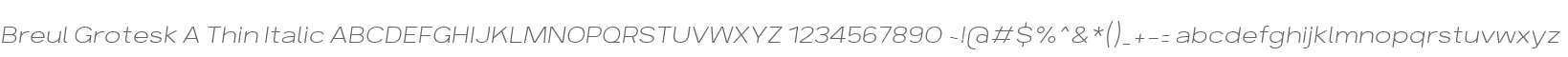 Breul Grotesk A Thin Italic