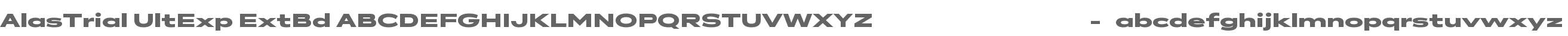 AlasTrial Ultra Expanded Extra Bold