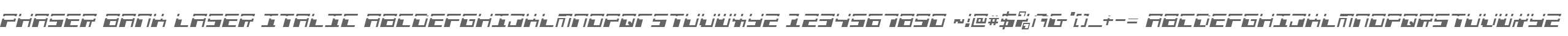 Phaser Bank Laser Italic