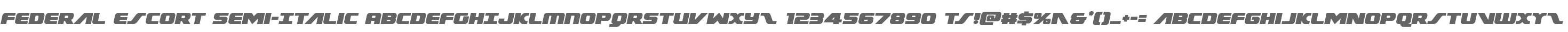 Federal Escort Semi-Italic