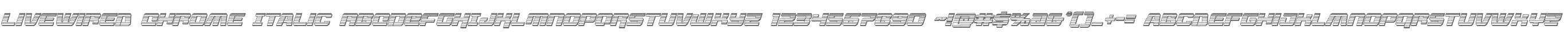 Livewired Chrome Italic