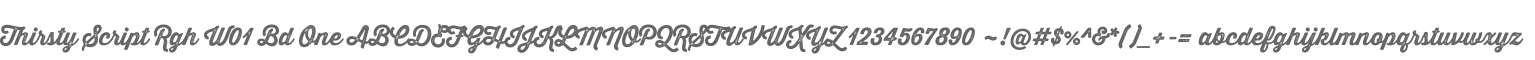 Thirsty Script Rgh W01 Bd One
