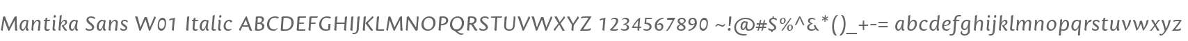 Mantika Sans W01 Italic