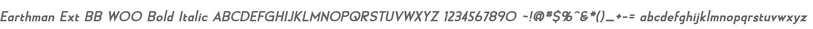 Earthman Ext BB W00 Bold Italic