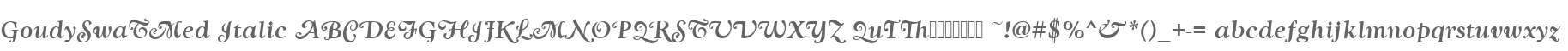 GoudySwaTMed Italic