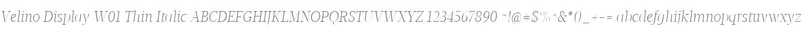 Velino Display W01 Thin Italic