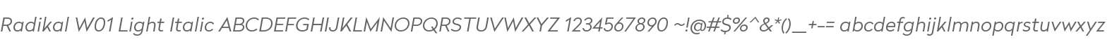 Radikal W01 Light Italic