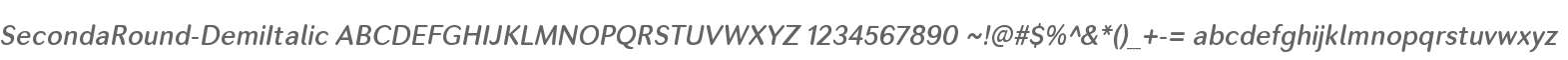 Seconda Round Demi Italic