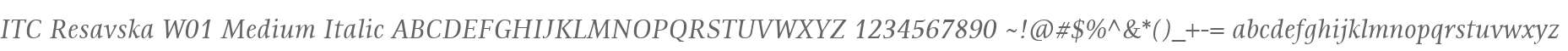 ITC Resavska W01 Medium Italic