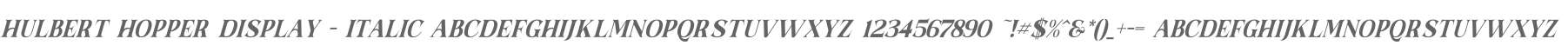Hulbert Hopper Display - Italic