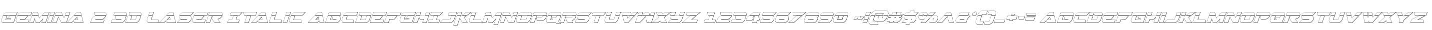 Gemina 2 3D Laser Italic