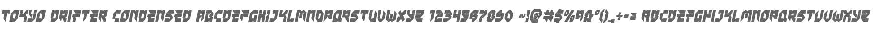 Tokyo Drifter Condensed